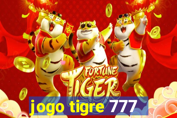 jogo tigre 777 - Cemstoretec